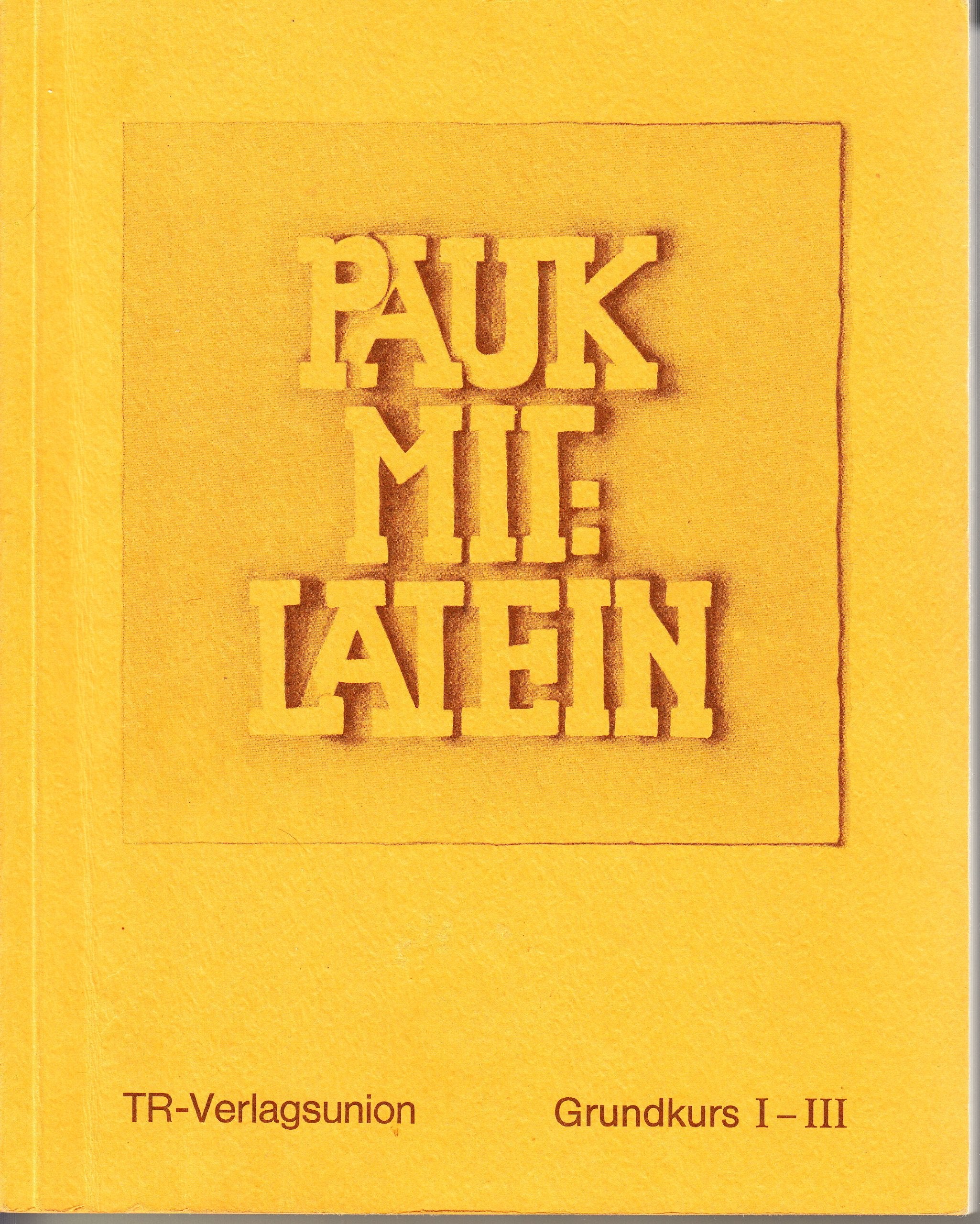 Pauk mit: Latein, Grundkurs I-III Books