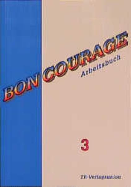 Bon Courage / Eine Sprachkursreise durch Frankreich: Bon Courage 3 Foreign Languages ​​& Dictionaries