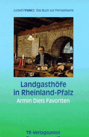 Landgasthöfe in Rheinland-Pfalz, Bd.1 Leisure, Home & Garden