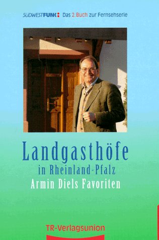 Landgasthöfe in Rheinland-Pfalz, Bd.2 Leisure, Home & Garden