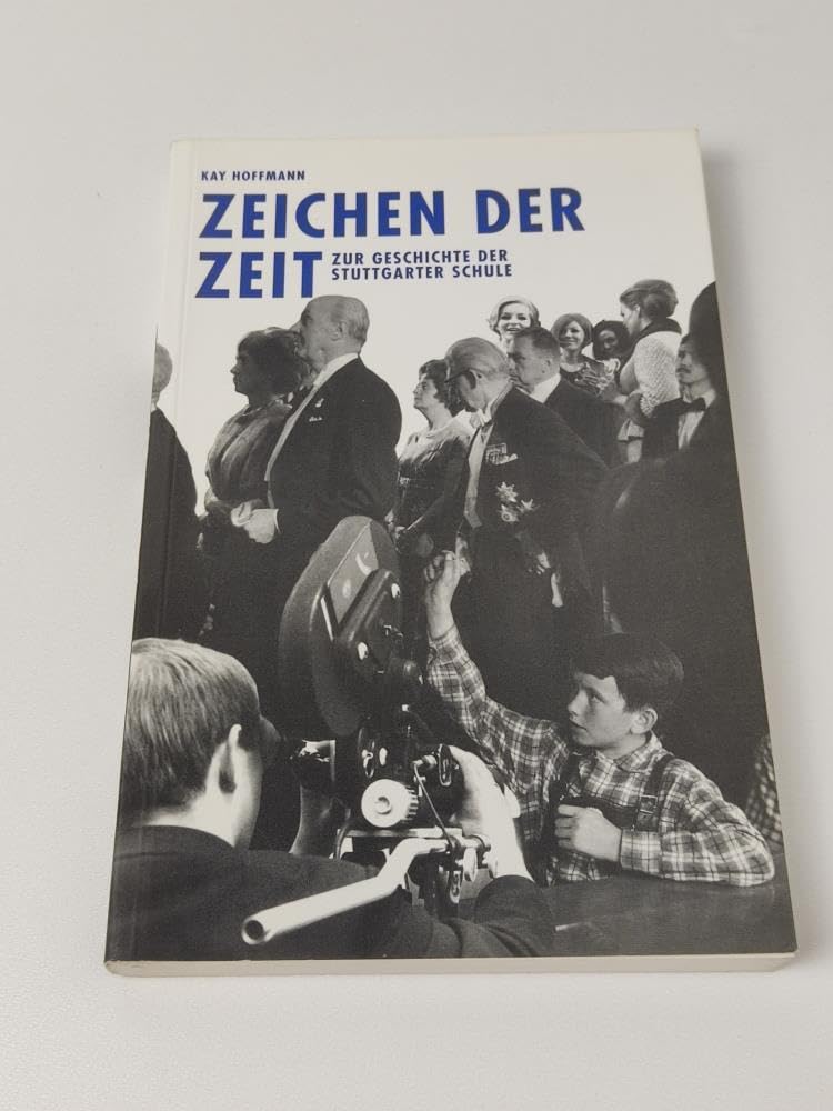 Zeichen der Zeit zur Geschichte der Stuttgarter Schule Books