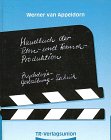 Handbuch der Film- und Fernseh - Produktion. Psychologie - Gestaltung - Technik. 4 Teile in 1 Band Film, Art & Culture
