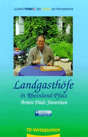 Landgasthöfe in Rheinland-Pfalz, Bd.3 Leisure, Home & Garden
