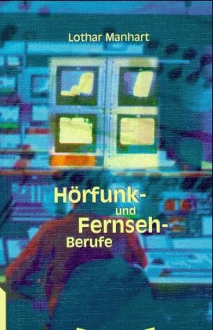 Hörfunkberufe und Fernsehberufe Law Books