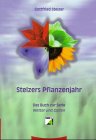 Stelzers Pflanzenjahr: Hrsg. v. SWR 4 Garden & Plants