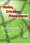 Reden, Schreiben, Präsentieren - Mit Texten arbeiten Books