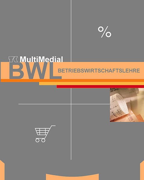 Telekolleg MultiMedial (Fachhochschulreife) Betriebswirtschaftslehre: Begleitbuch zur Fernsehreihe des Bayerischen Rundfunks Business, Finance & Career