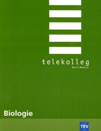 Telekolleg MultiMedial Biologie: Begleitbuch zur Fernsehreihe des Bayerischen Rundfunks Learning & Reference Books