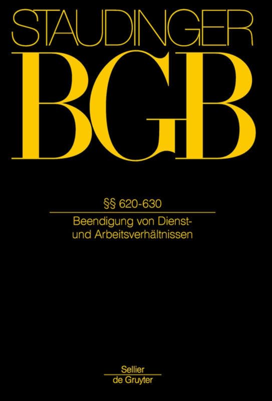 J. von Staudingers Kommentar zum Bürgerlichen Gesetzbuch mit Einführungsgesetz... / Vorbem §§ 620-630 Law