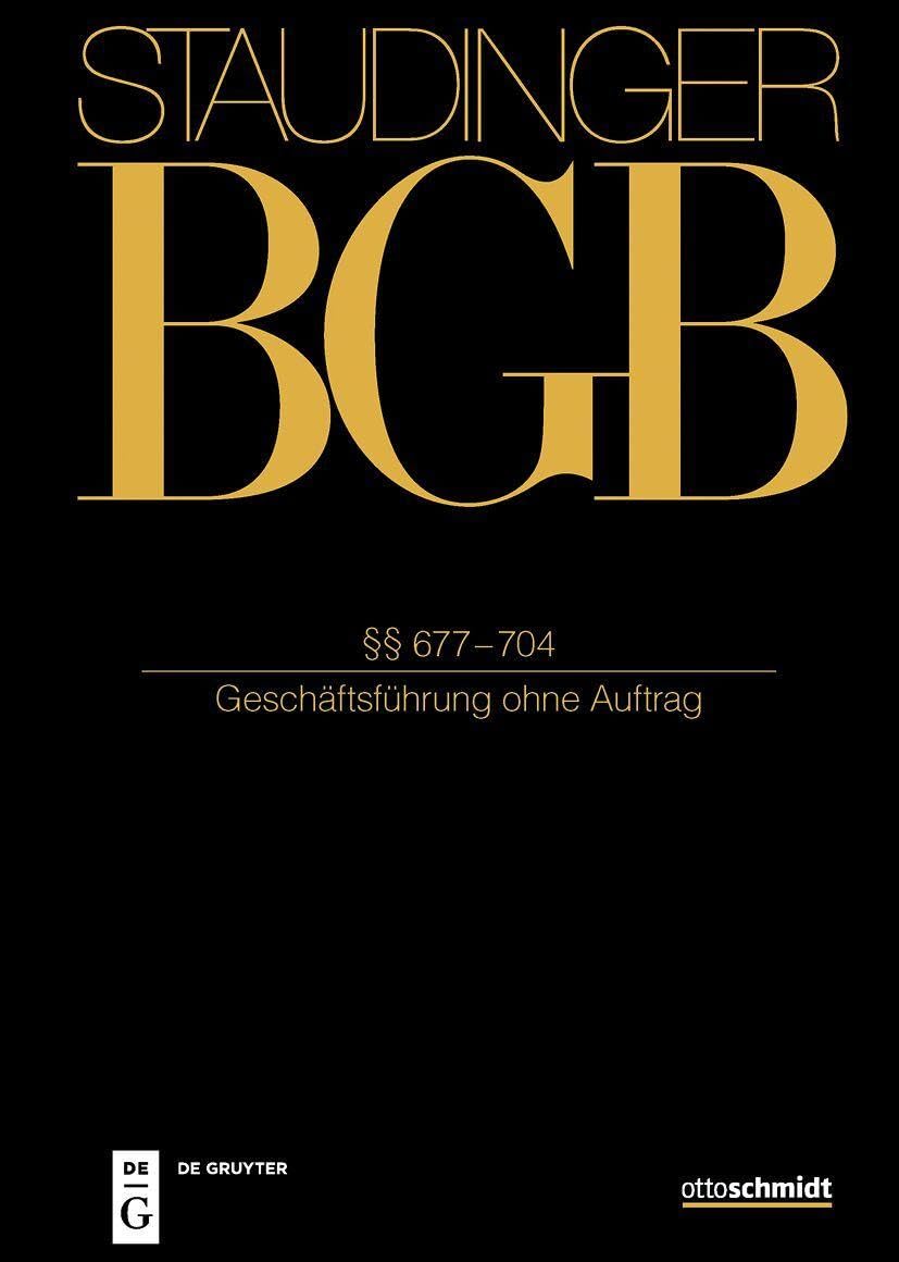Staudinger BGB §§ 677-704 (Geschäftsführung ohne Auftrag) Law