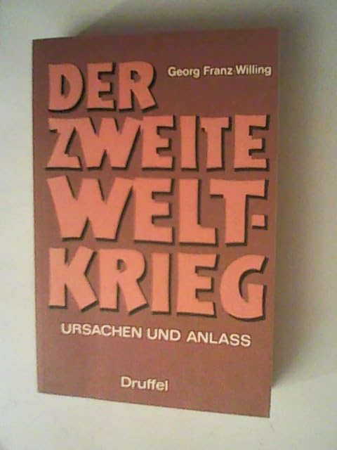 Der Zweite Weltkrieg Ursachen und Anlass Books
