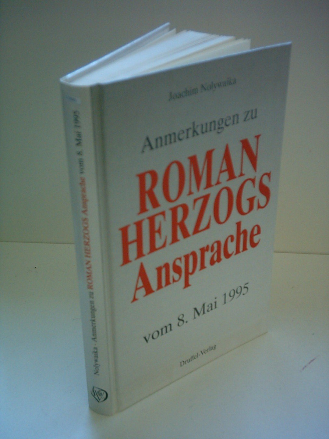 Anmerkungen zu Roman Herzogs Ansprache vom 8. Mai 1995 Books