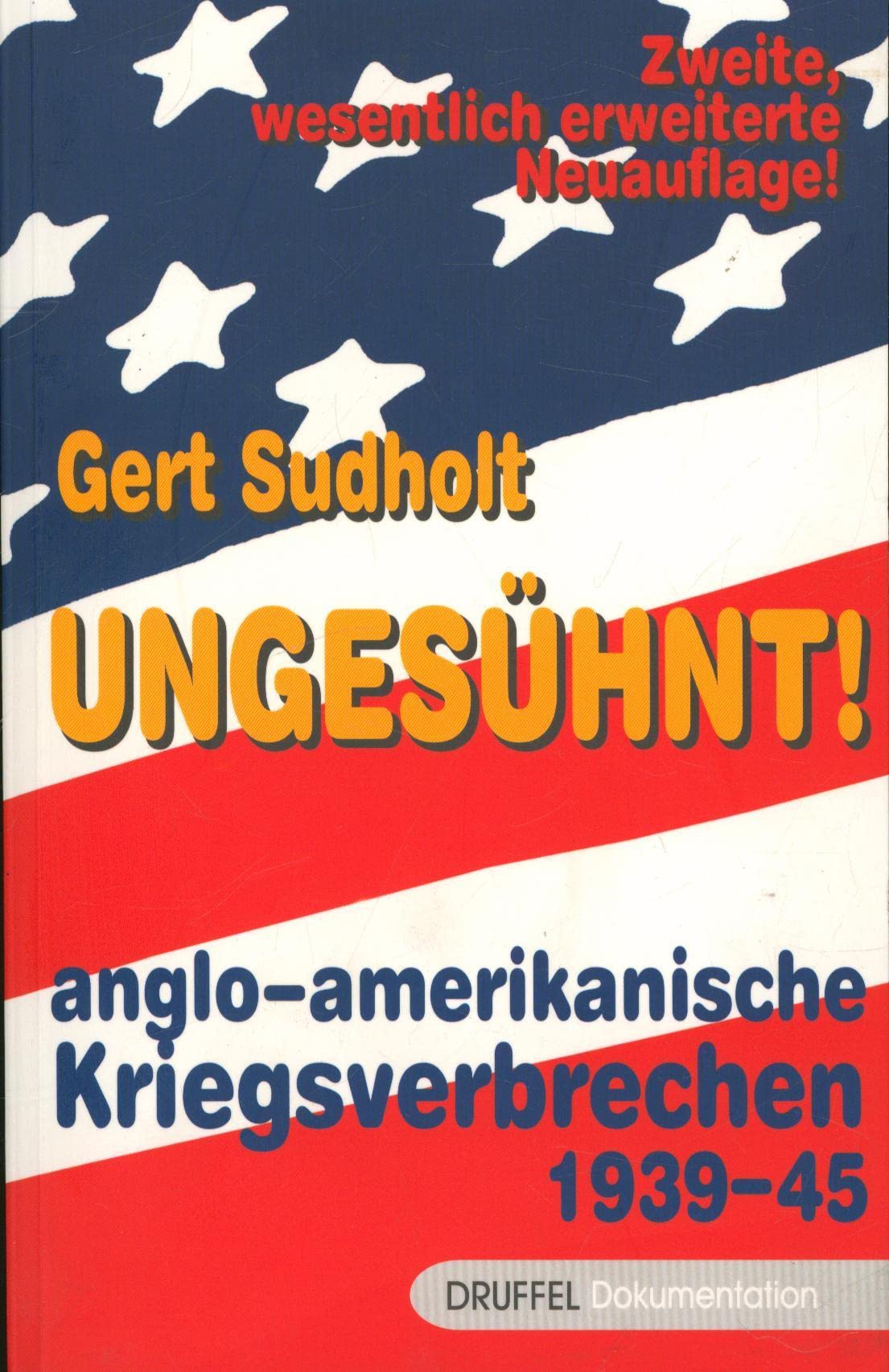 Ungesühnt: Anglo-amerikanische Kriegsverbrechen 1939-1945 Film, Art & Culture
