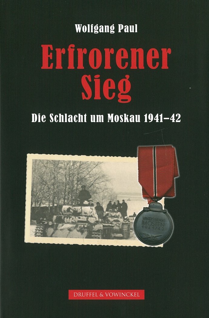 Erfrorener Sieg: Die Schlacht um Moskau 1941-42 Politics & History