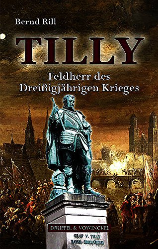 Tilly: Feldherr des Dreißigjährigen Krieges Books