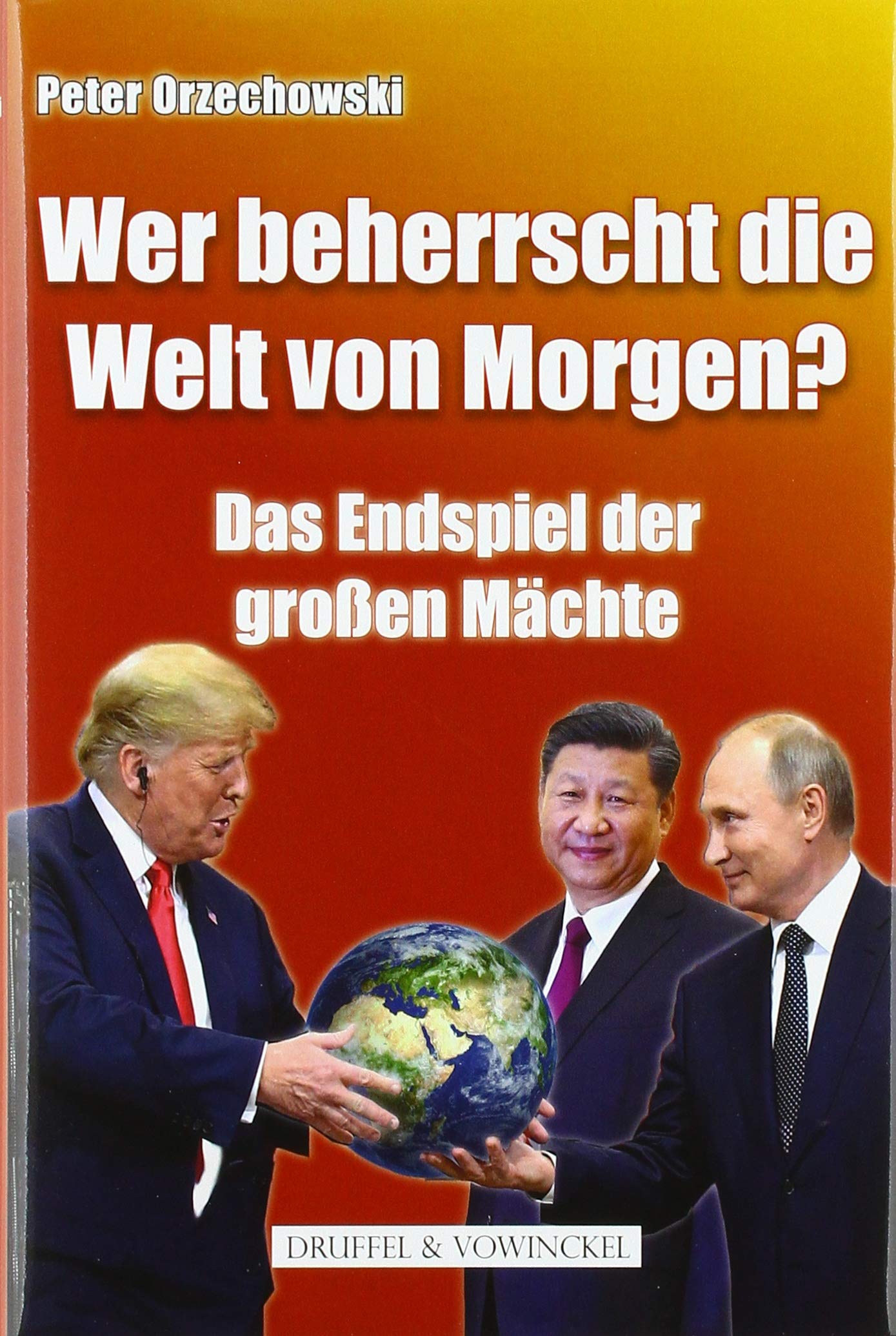 Wer beherrscht die Welt von Morgen?: Das Endspiel der großen Mächte Books