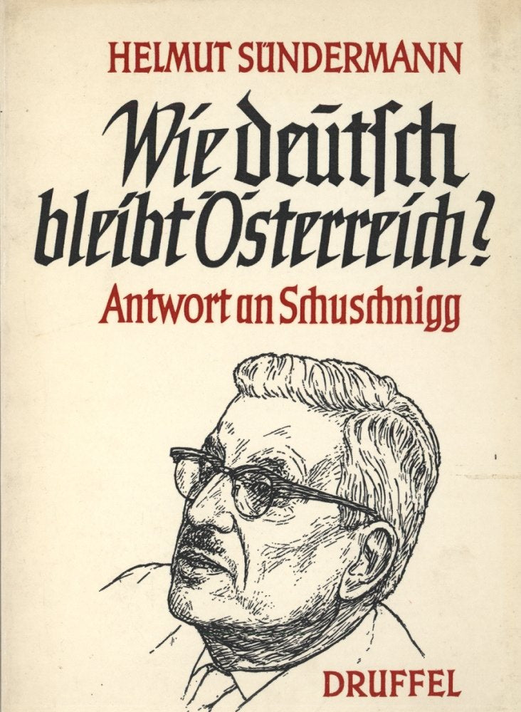 Wie deutsch bleibt Österreich ? - Antwort an Schuschnigg. Books