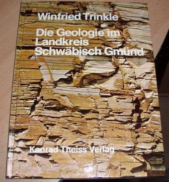 Die Geologie im Landkreis Schwäbisch Gmünd Books