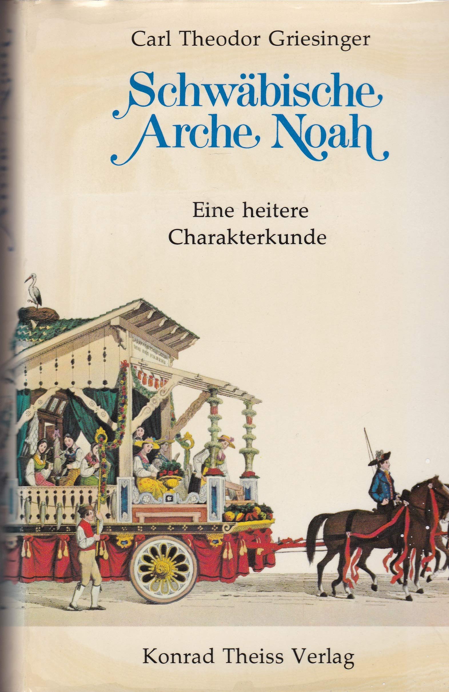 Schwäbische Arche Noah.: Eine heitere Charakterkunde. Books