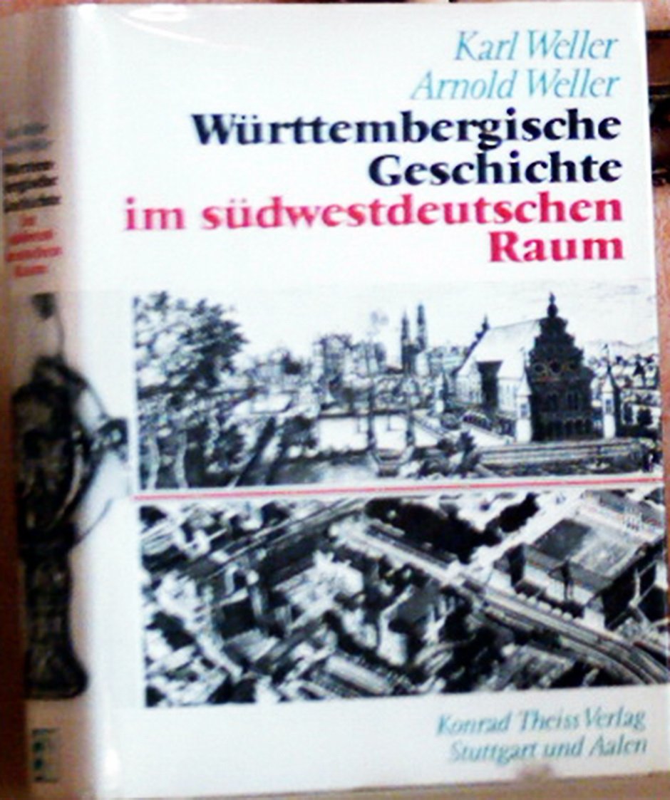 Württembergische Geschichte im südwestdeutschen Raum. Politics & History