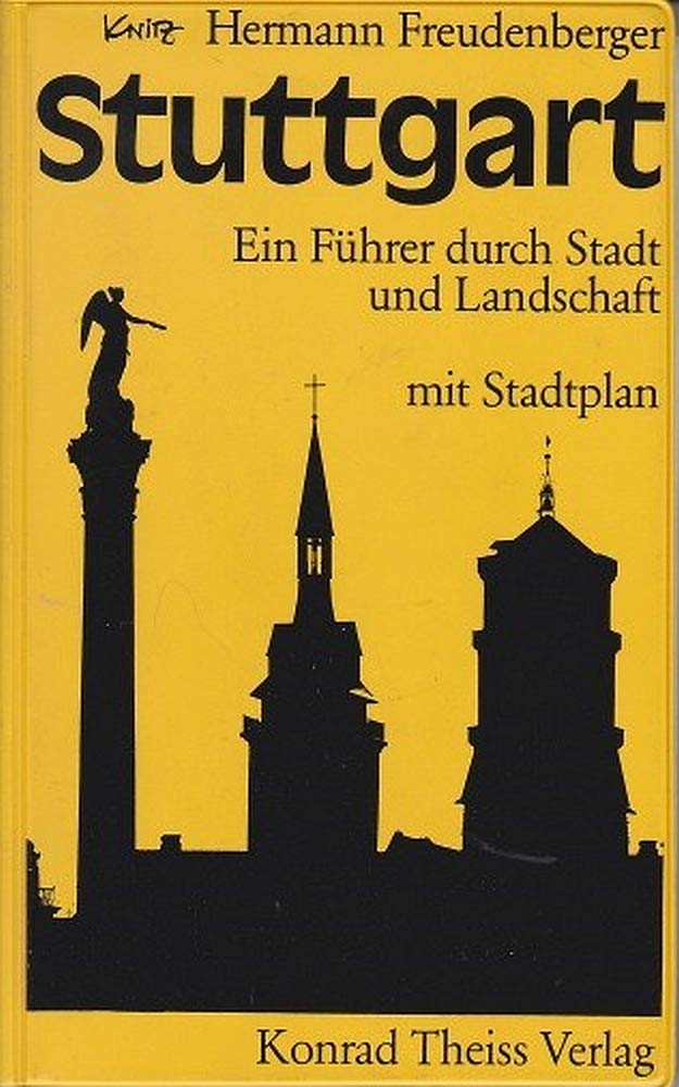 Stuttgart Ein Führer durch Stadt und Landschaft mit Stadtplan Books