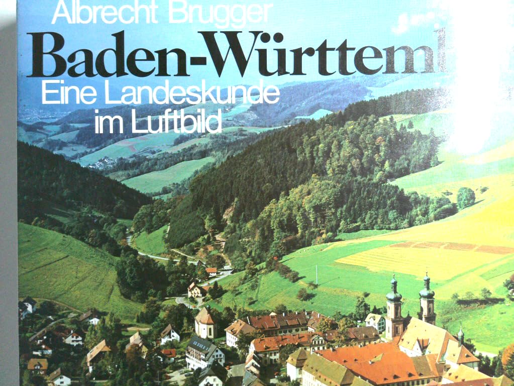 Baden-Württemberg: Eine Landeskunde im Luftbild Travel