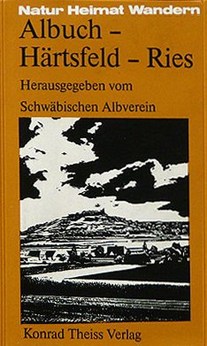 Natur Heimat Wandern: Albuch. Härtsfeld. Ries Books