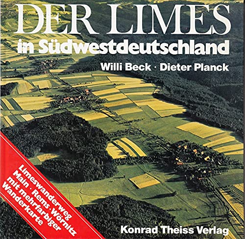 Der Limes in Südwestdeutschland : Limeswanderweg Main-Rems-Wörnitz. Books