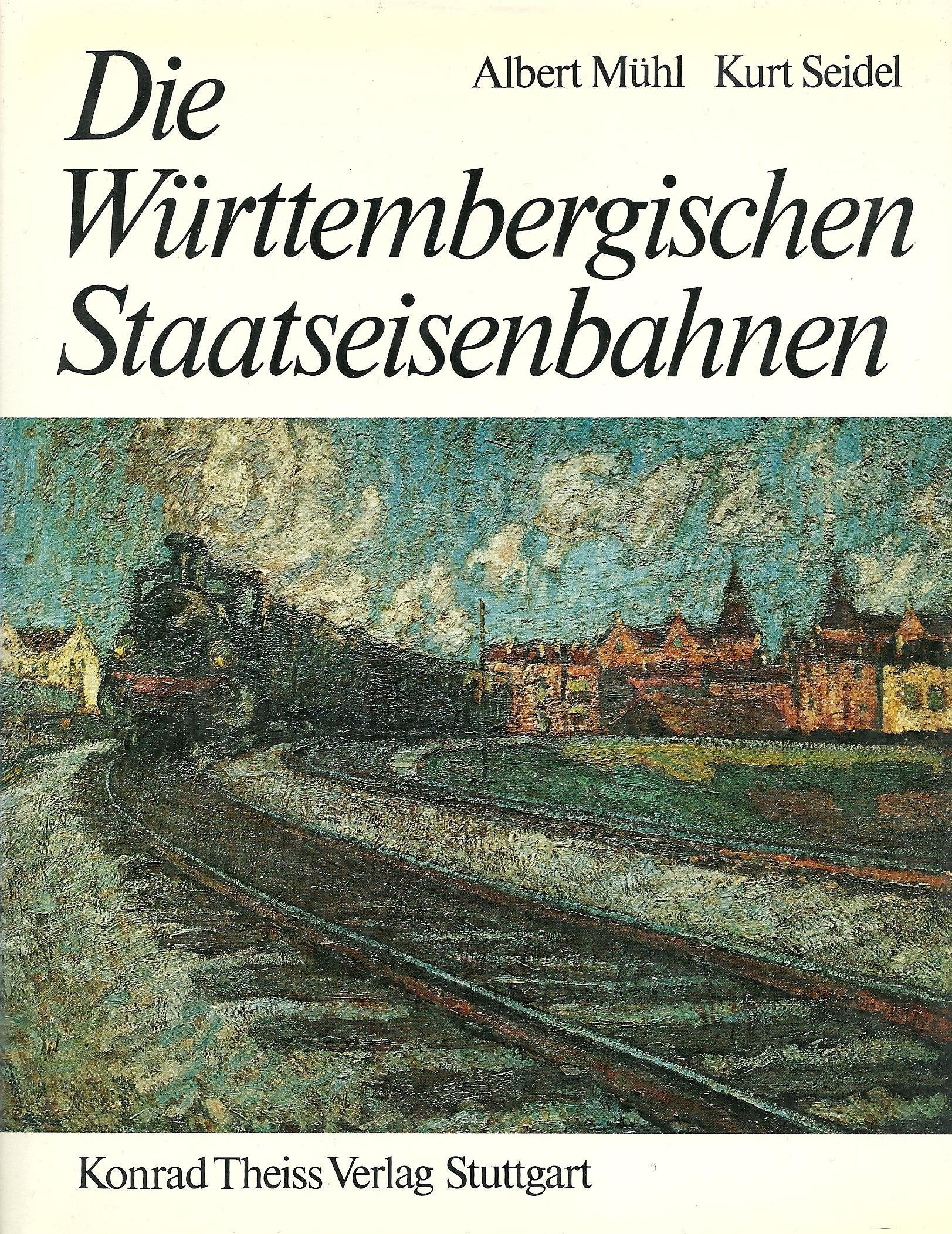 Die Württembergischen Staatseisenbahnen Business & Technology