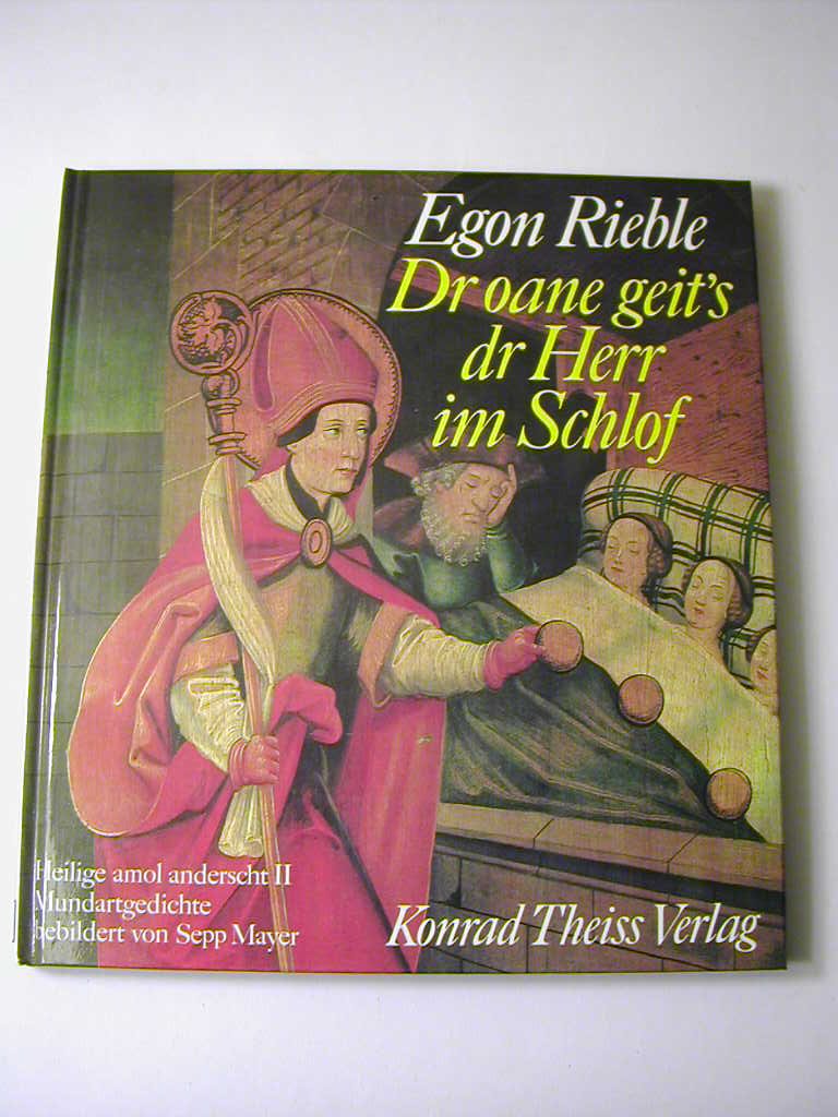 Dr oane geit's dr Herr im Schlof: Heilige amol anderscht II Books