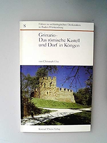 Grinario - Römisches Lager und Dorf in Köngen (Führer zu archäologischen Denkmälern in Baden-Württemberg) Natural Sciences