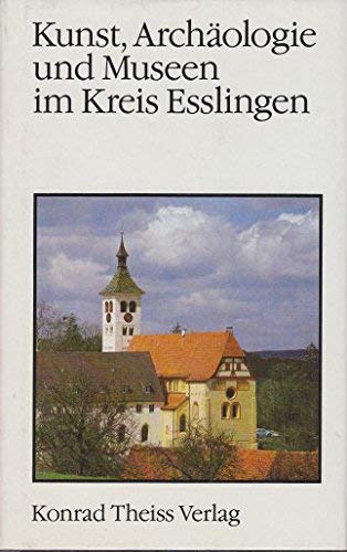 Kunst, Archäologie und Museen im Kreis Esslingen Natural Sciences