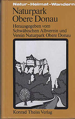 Naturpark Obere Donau (Natur - Heimat - Wandern) Maps & Plans
