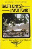 Gastliches Stuttgart 1885-1985: 100 Jahre Verkehrsverein Stuttgart e.V. Books