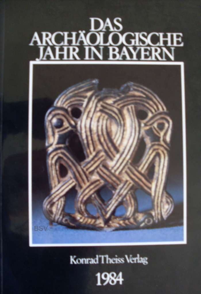 Das archäologische Jahr in Bayern: 1984 Books