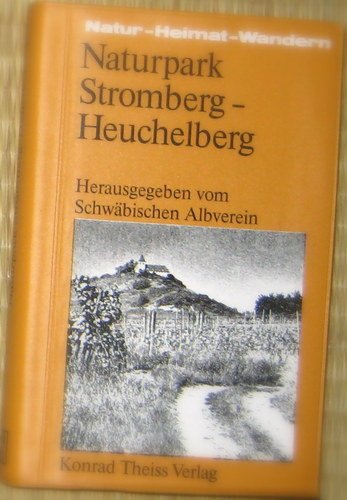 Naturpark Stromberg-Heuchelberg (Natur - Heimat - Wandern) Books