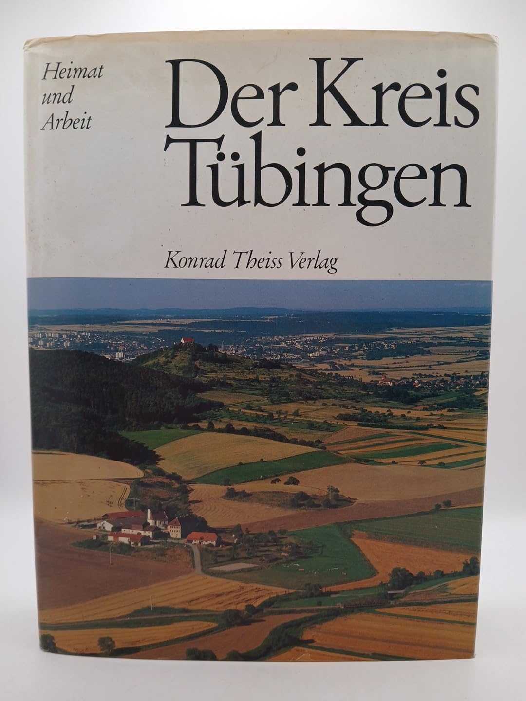 Der Kreis Tübingen (Heimat und Arbeit) Travel