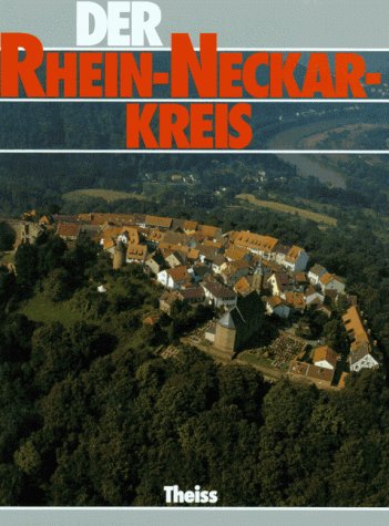 Der Rhein-Neckar-Kreis (Heimat und Arbeit) Books