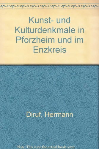 Kunst- und Kulturdenkmale in Pforzheim und im Enzkreis Architecture