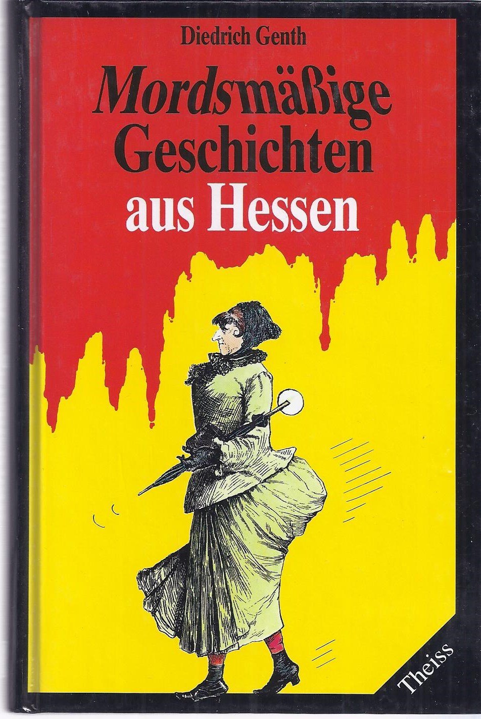 Mordsmässige Geschichten aus Hessen Books