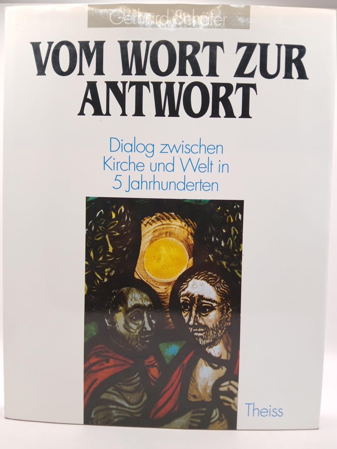 Vom Wort zur Antwort: Dialog zwischen Kirche und Welt in fünf Jahrhunderten Religion & Esotericism