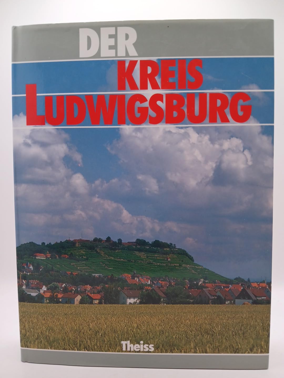 Der Kreis Ludwigsburg (Heimat und Arbeit) Social Sciences