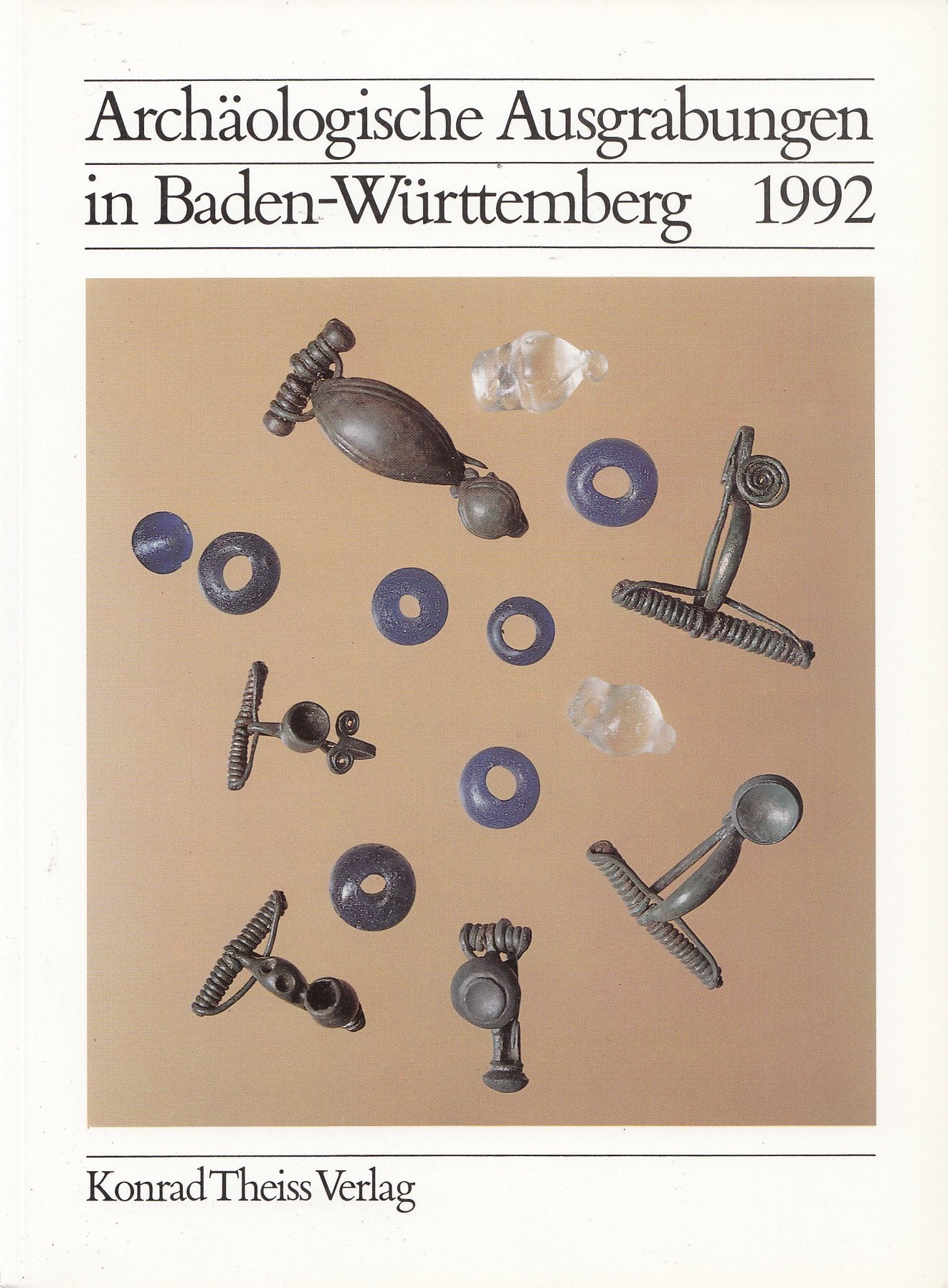 Archäologische Ausgrabungen in Baden- Württemberg 1992 Books