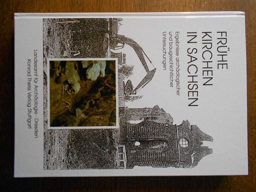 Frühe Kirchen in Sachsen. Ergebnisse archäologischer und baugeschichtlicher Untersuchungen Film, Art & Culture