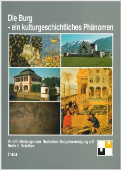 Die Burg - ein kulturgeschichtliches Phänomen Art & Literature