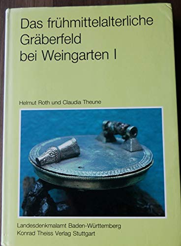 Katalog der Grabinventare (Das frühmittelalterliche Gräberfeld von Weingarten, Band 1) Natural Sciences
