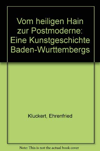 Vom heiligen Hain zur Postmoderne: Eine Kunstgeschichte Baden-Württembergs Film, Art & Culture