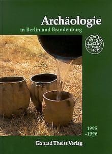 Archäologie in Berlin und Brandenburg, 1995-1996 book