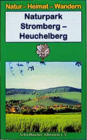 Naturpark Stromberg-Heuchelberg (Natur - Heimat - Wandern) Travel Books