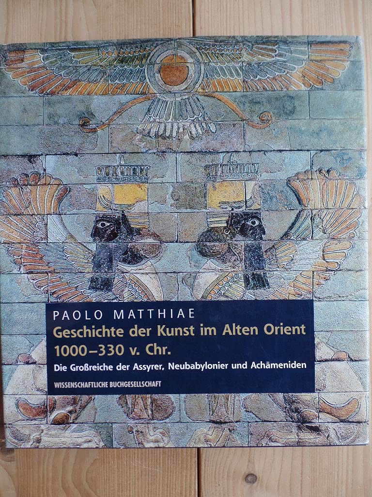 Geschichte der Kunst im Alten Orient: Die Grossreiche der Assyrer, Neubabylonier und Achämeniden Film, Art & Culture